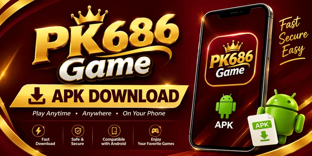 PK686 Game APK Download