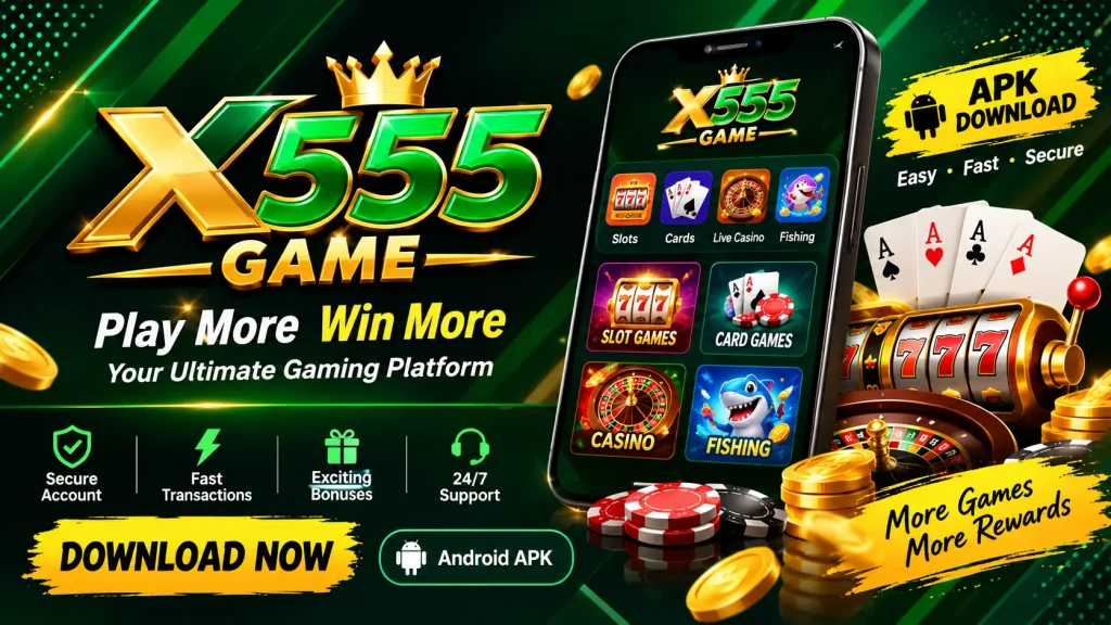 X555 Game APK